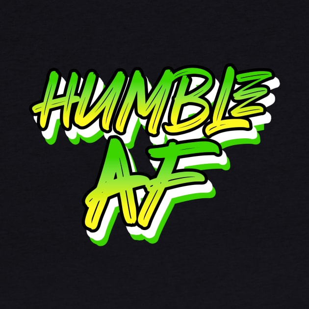 Humble AF Alcoholic Addict Recovery by RecoveryTees